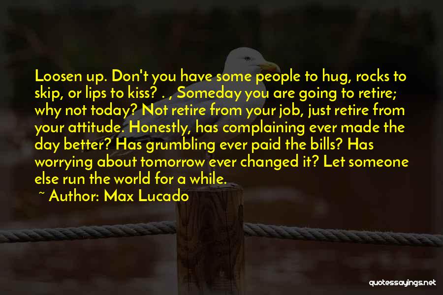 Hug And Kiss Day Quotes By Max Lucado