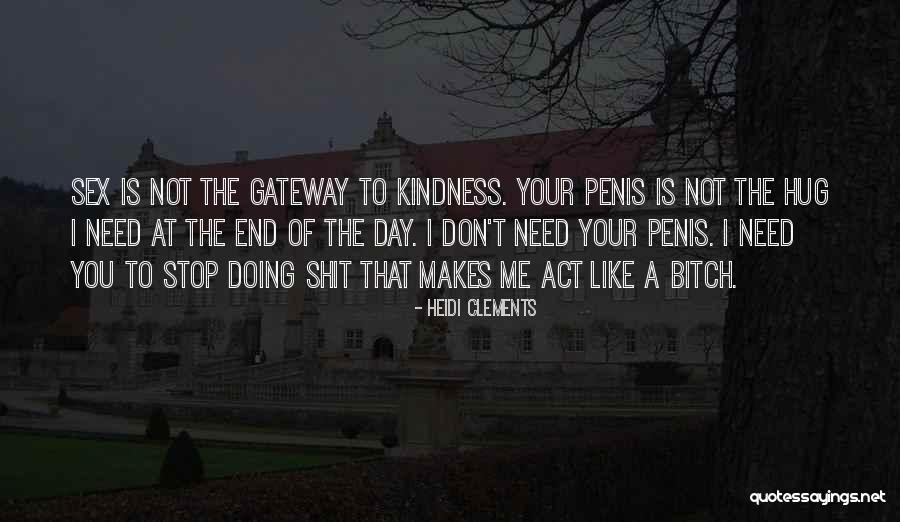 Hug Day For Him Quotes By Heidi Clements Hug Day For Him Quotes By Heidi Clements