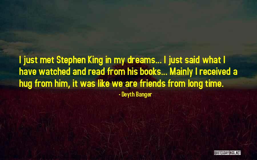 Hug Dreams Quotes By Deyth Banger Hug Dreams Quotes By Deyth Banger