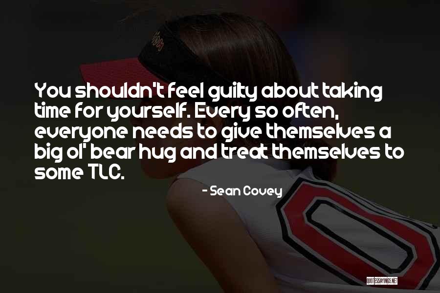 Hug Time Quotes By Sean Covey Hug Time Quotes By Sean Covey