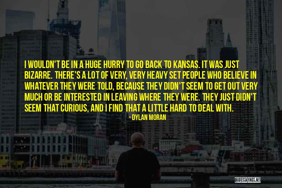 Huge And Hard Quotes By Dylan Moran Huge And Hard Quotes By Dylan Moran