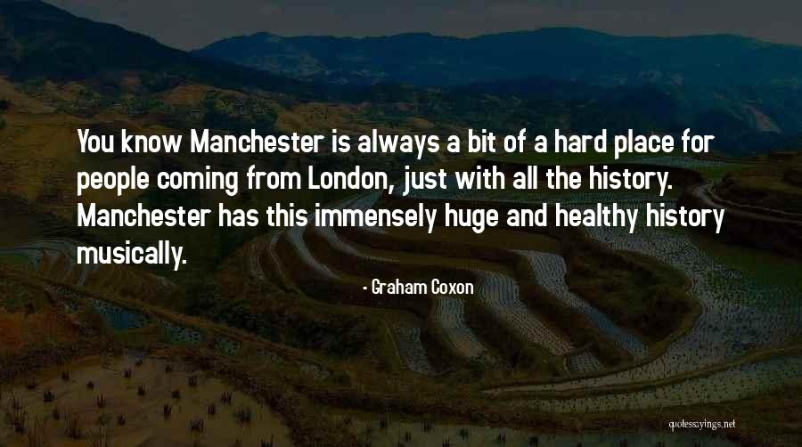 Huge And Hard Quotes By Graham Coxon Huge And Hard Quotes By Graham Coxon