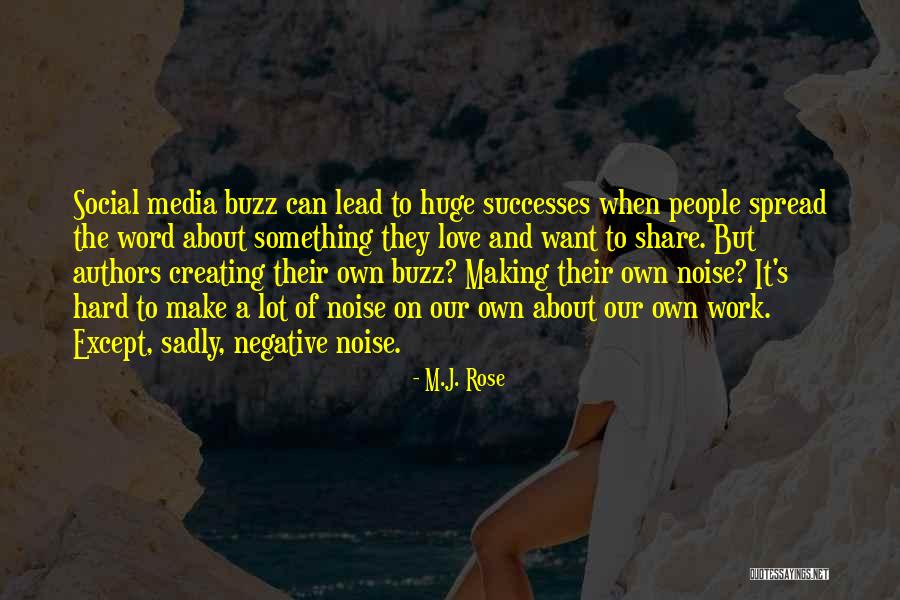 Huge And Hard Quotes By M.J. Rose Huge And Hard Quotes By M.J. Rose