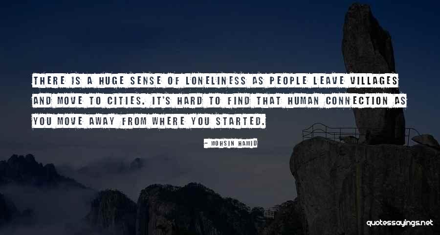 Huge And Hard Quotes By Mohsin Hamid Huge And Hard Quotes By Mohsin Hamid