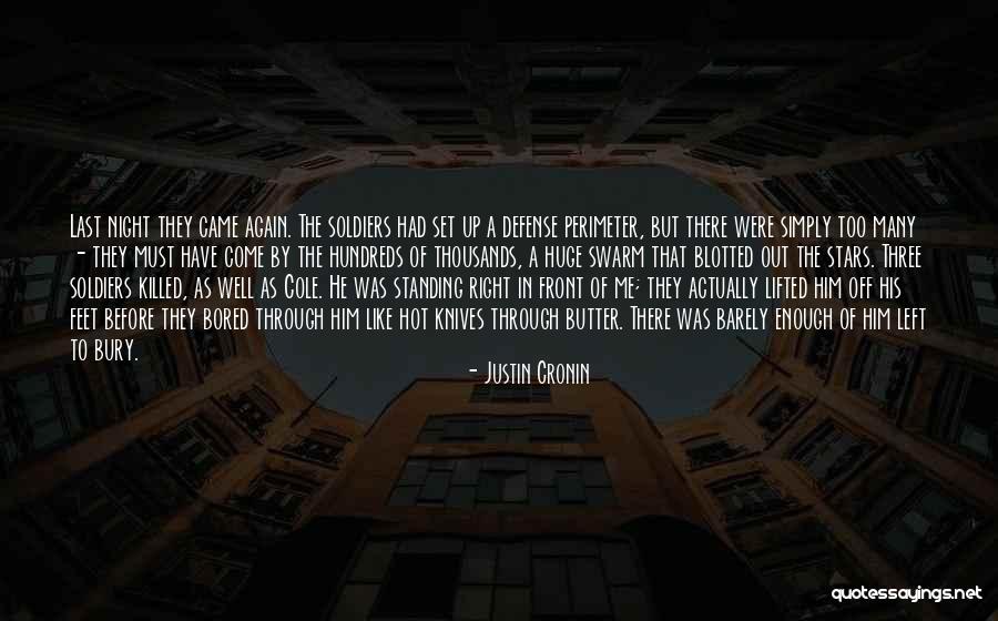 Huge And Hot Quotes By Justin Cronin Huge And Hot Quotes By Justin Cronin