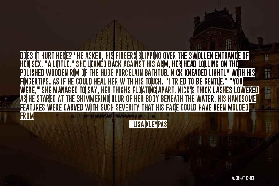 Huge And Hot Quotes By Lisa Kleypas Huge And Hot Quotes By Lisa Kleypas