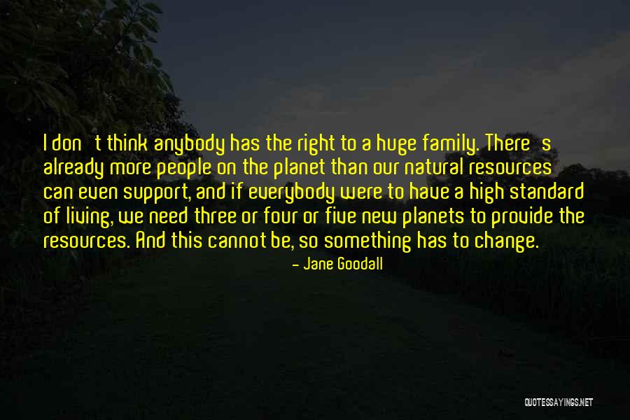 Huge And Natural Quotes By Jane Goodall Huge And Natural Quotes By Jane Goodall