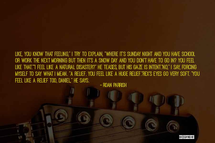 Huge And Natural Quotes By Roan Parrish Huge And Natural Quotes By Roan Parrish