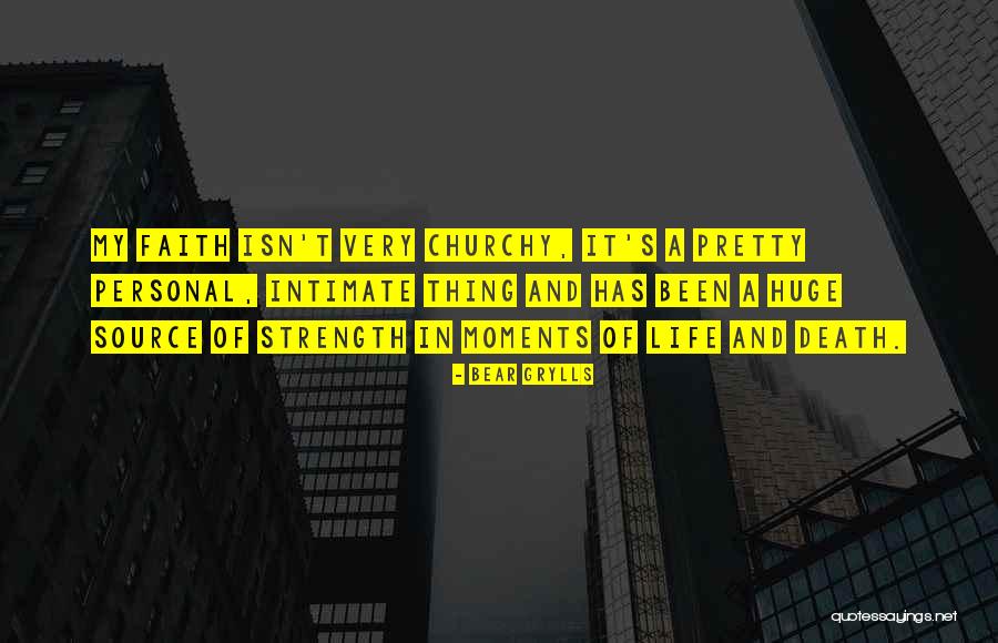 Huge And Pretty Quotes By Bear Grylls Huge And Pretty Quotes By Bear Grylls