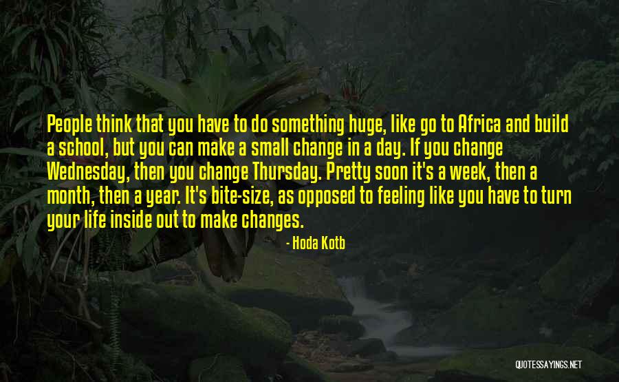 Huge And Pretty Quotes By Hoda Kotb Huge And Pretty Quotes By Hoda Kotb