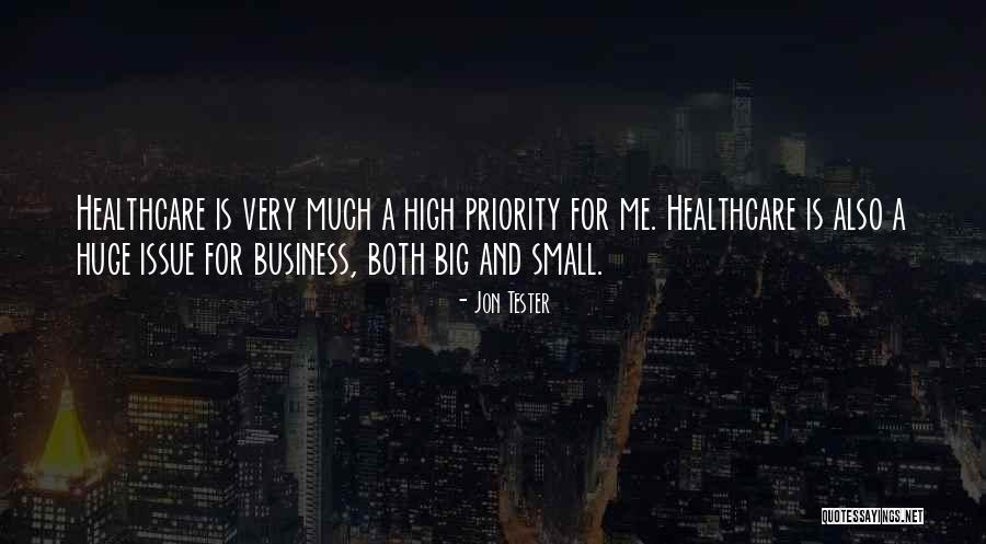 Huge And Small Quotes By Jon Tester Huge And Small Quotes By Jon Tester