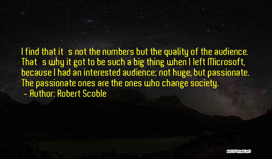 Huge Change Quotes By Robert Scoble