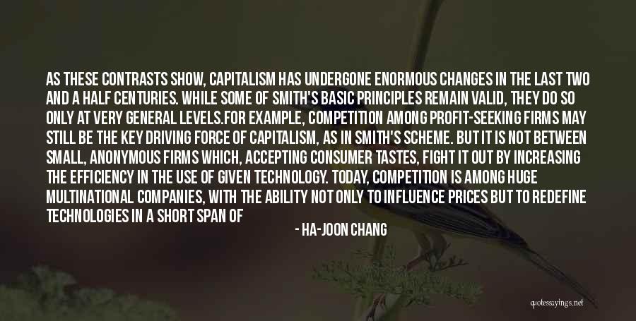 Huge Changes Quotes By Ha-Joon Chang Huge Changes Quotes By Ha-Joon Chang