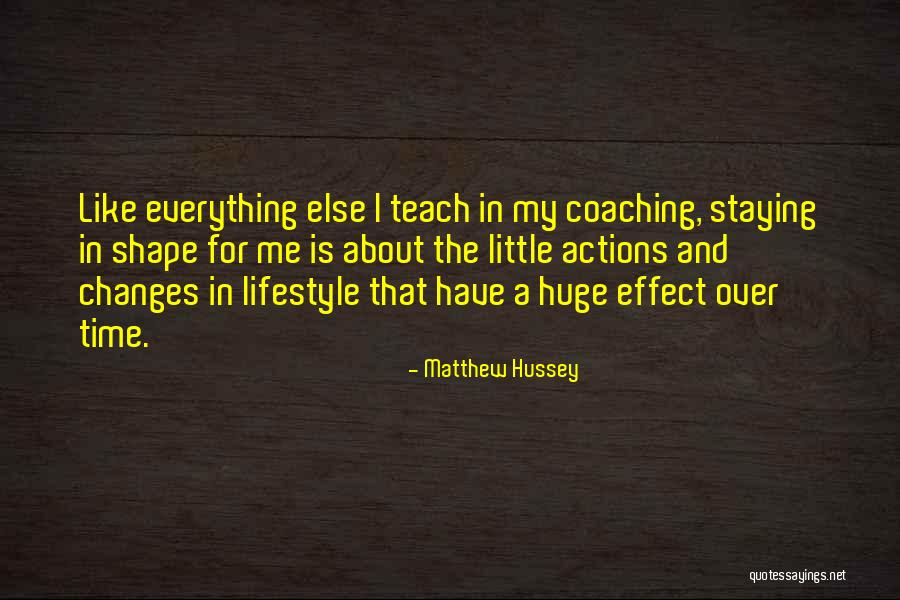 Huge Changes Quotes By Matthew Hussey Huge Changes Quotes By Matthew Hussey