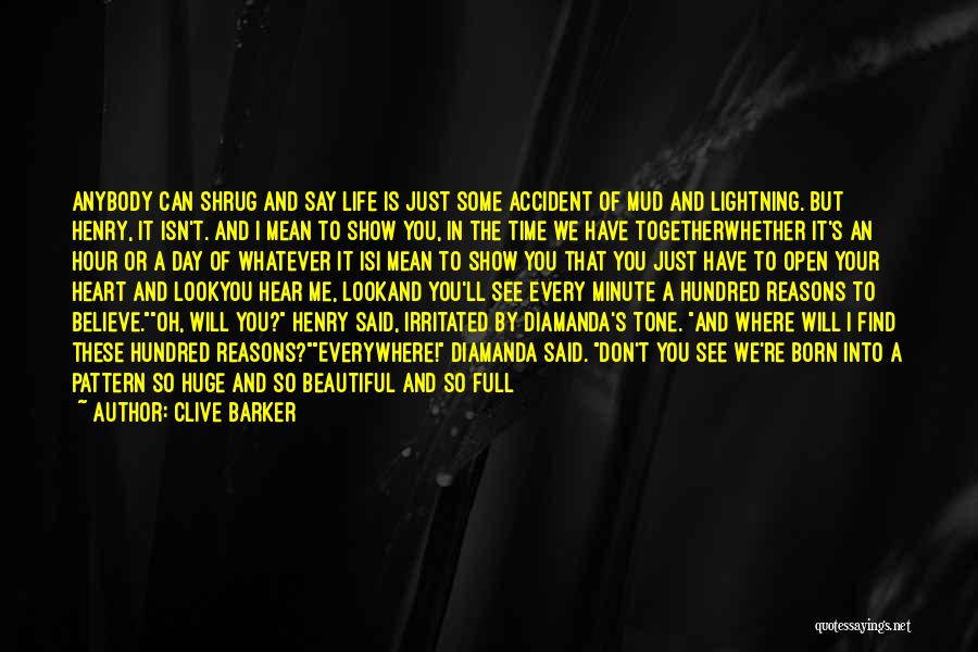 Huge Heart Quotes By Clive Barker