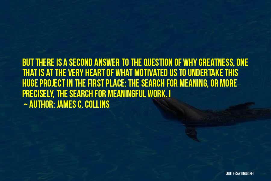 Huge Heart Quotes By James C. Collins