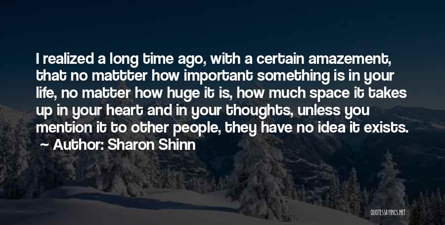 Huge Heart Quotes By Sharon Shinn