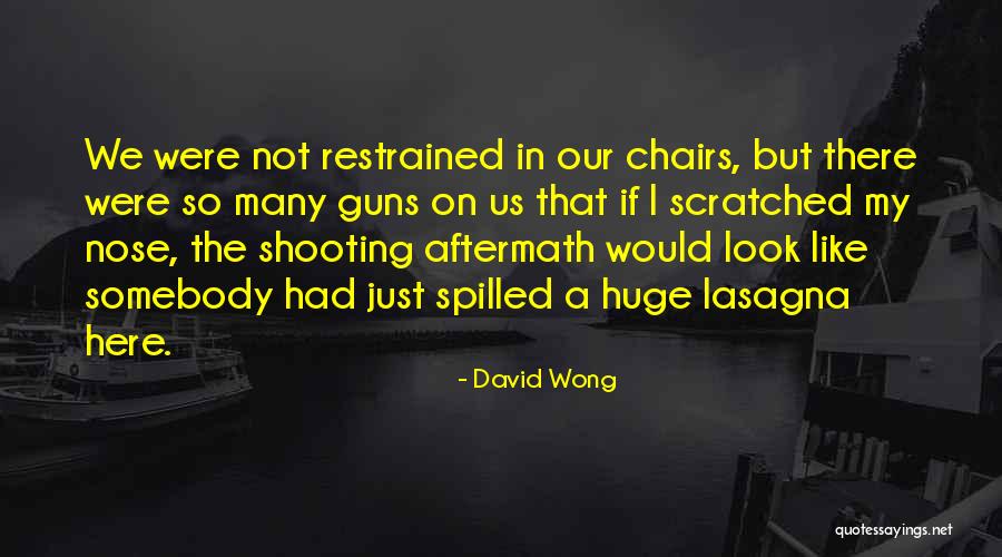Huge Lasagna Quotes By David Wong Huge Lasagna Quotes By David Wong