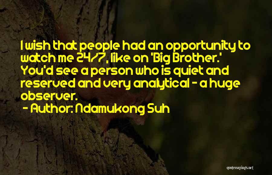 Huge Opportunity Quotes By Ndamukong Suh