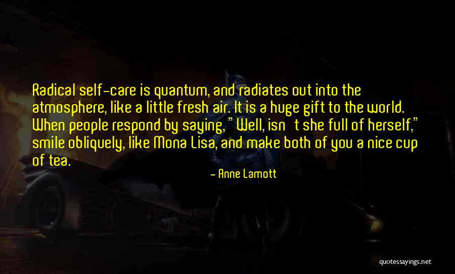 Huge Smile Quotes By Anne Lamott Huge Smile Quotes By Anne Lamott