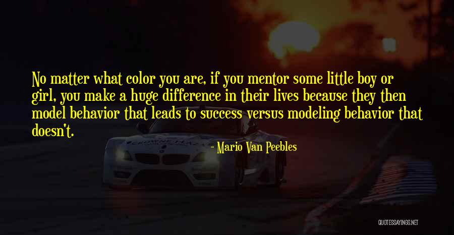 Huge Success Quotes By Mario Van Peebles