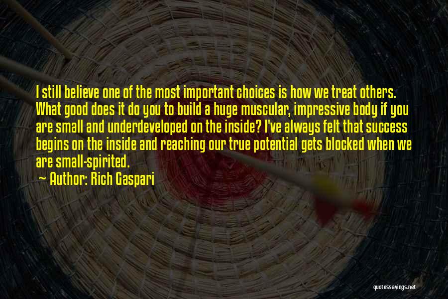 Huge Success Quotes By Rich Gaspari