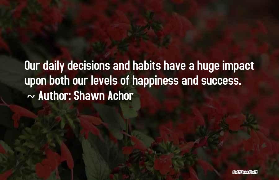 Huge Success Quotes By Shawn Achor Huge Success Quotes By Shawn Achor