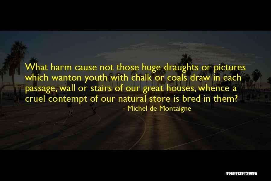 Huge Wall Quotes By Michel De Montaigne Huge Wall Quotes By Michel De Montaigne