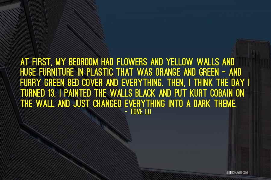 Huge Wall Quotes By Tove Lo Huge Wall Quotes By Tove Lo