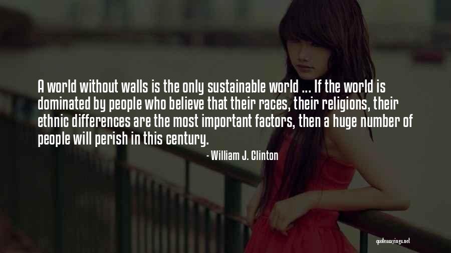 Huge Wall Quotes By William J. Clinton Huge Wall Quotes By William J. Clinton