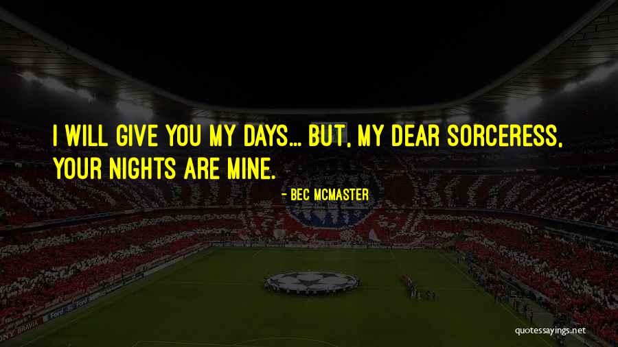 Hugely Heroic Quotes By Bec McMaster Hugely Heroic Quotes By Bec McMaster