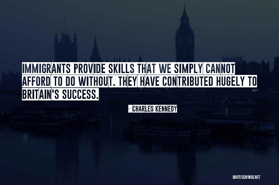 Hugely Quotes By Charles Kennedy Hugely Quotes By Charles Kennedy