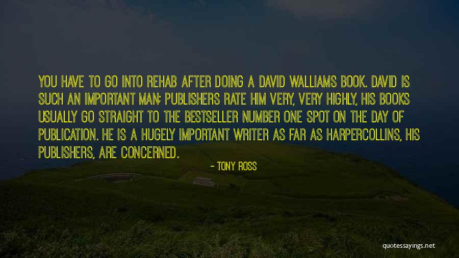 Hugely Quotes By Tony Ross Hugely Quotes By Tony Ross