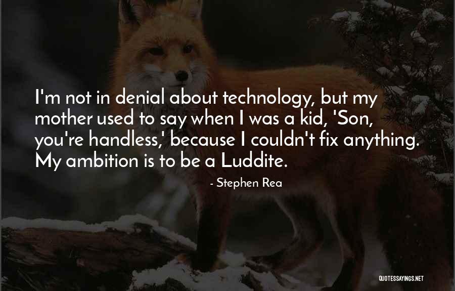 Hugenberger Quotes By Stephen Rea Hugenberger Quotes By Stephen Rea