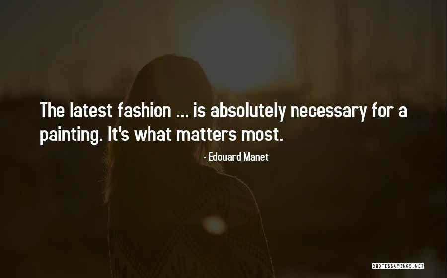 Hugest Quotes By Edouard Manet Hugest Quotes By Edouard Manet