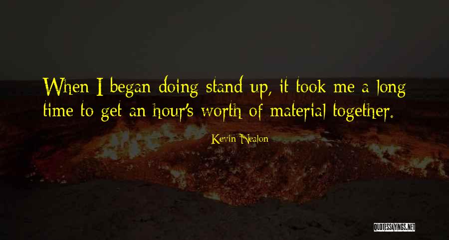 Hugest Quotes By Kevin Nealon Hugest Quotes By Kevin Nealon