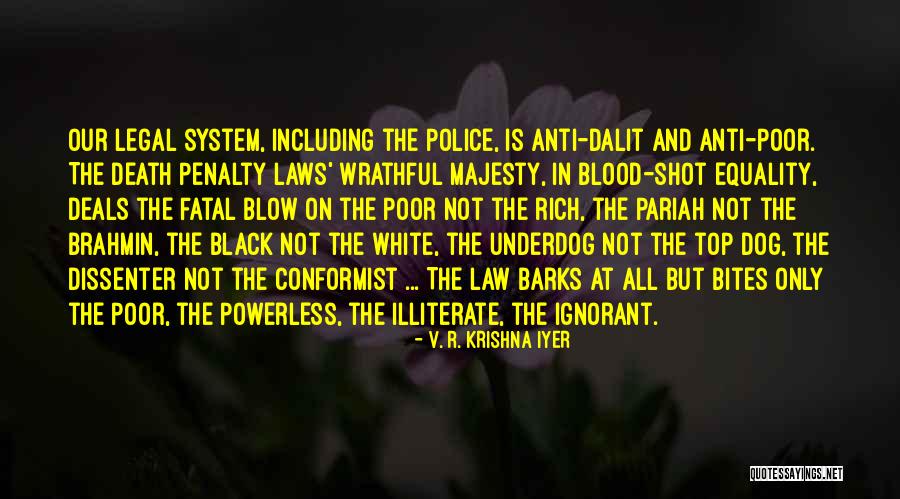 Hugetlbfs Quotes By V. R. Krishna Iyer Hugetlbfs Quotes By V. R. Krishna Iyer