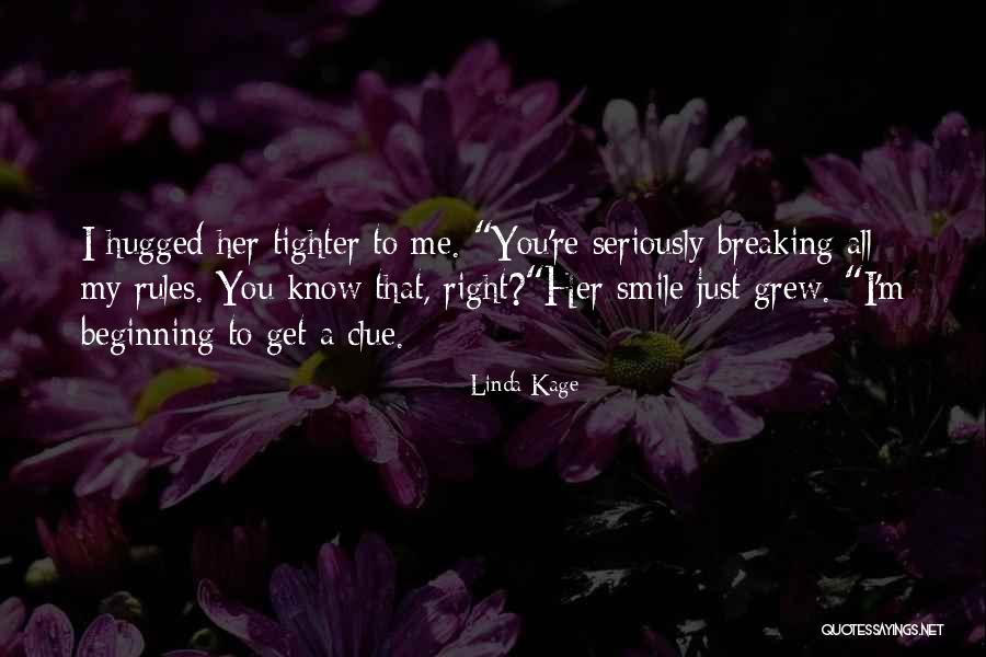 Hugged Me Quotes By Linda Kage Hugged Me Quotes By Linda Kage