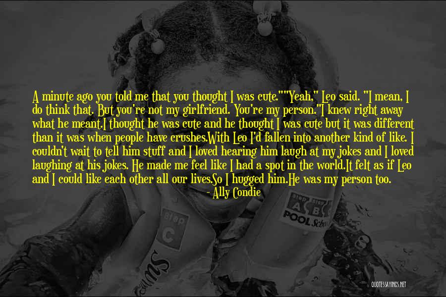 Hugged Quotes By Ally Condie Hugged Quotes By Ally Condie