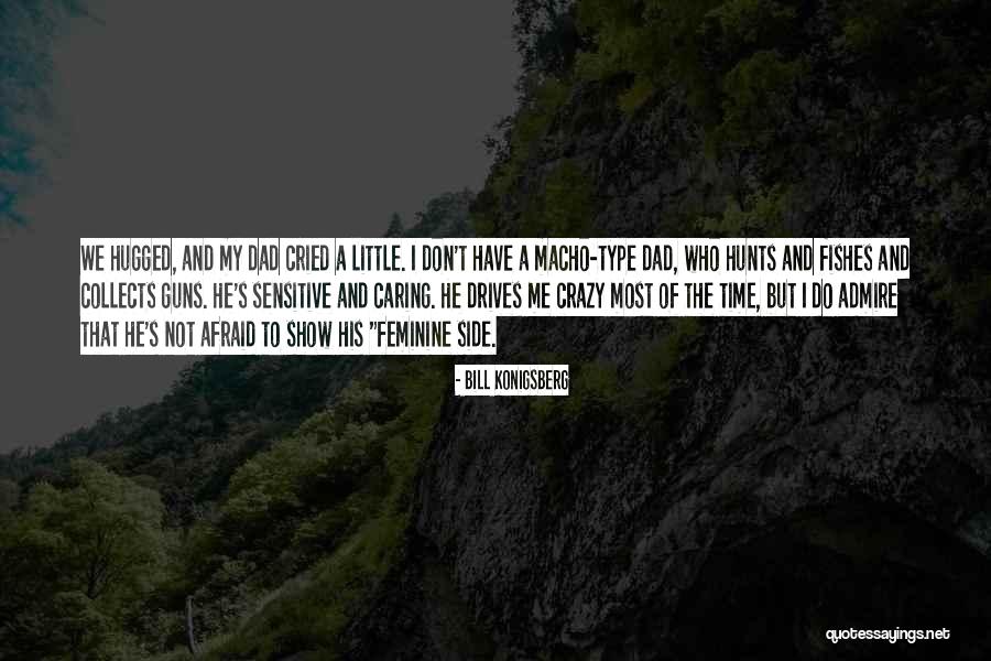 Hugged Quotes By Bill Konigsberg Hugged Quotes By Bill Konigsberg
