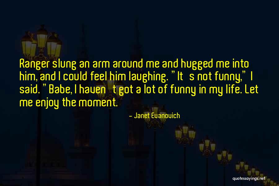 Hugged Quotes By Janet Evanovich Hugged Quotes By Janet Evanovich