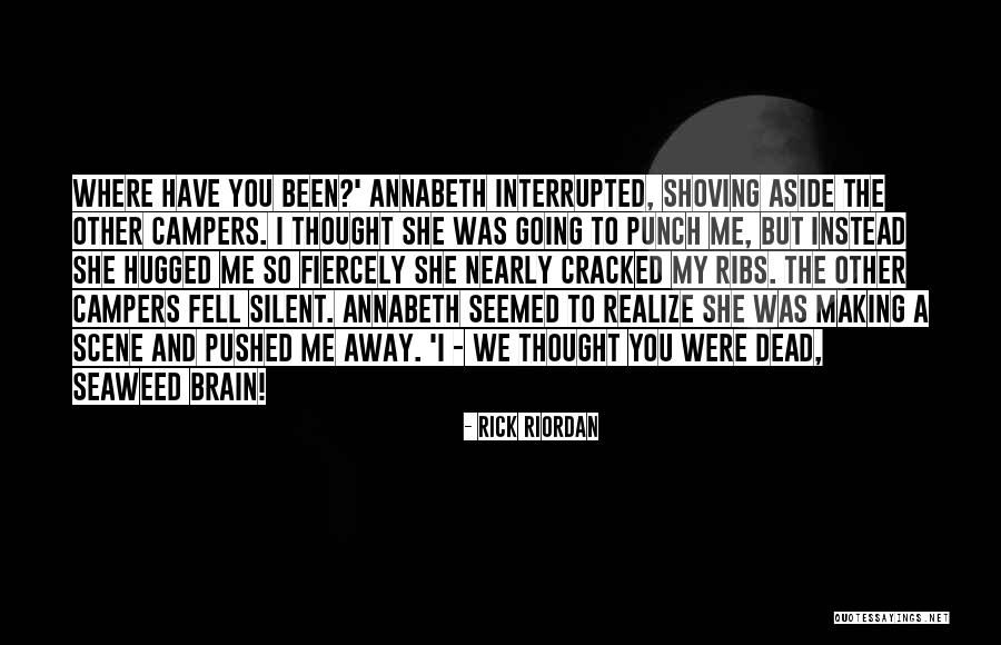 Hugged Quotes By Rick Riordan Hugged Quotes By Rick Riordan