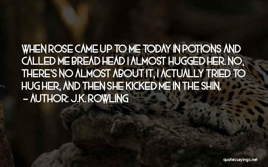 Hugged Up Quotes By J.K. Rowling