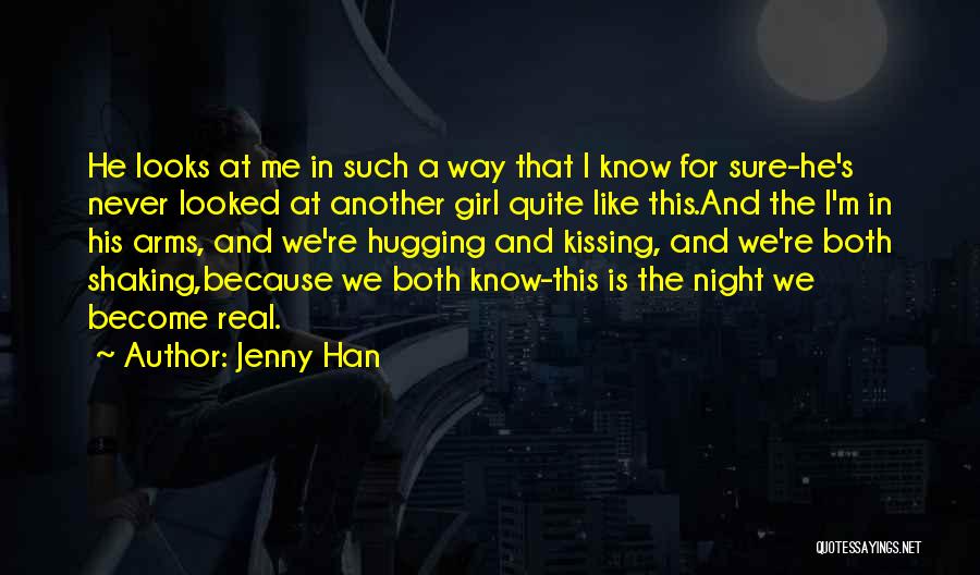 Hugging A Girl Quotes By Jenny Han