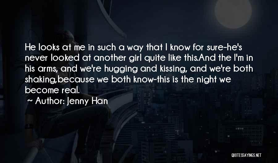 Hugging And Kissing Quotes By Jenny Han