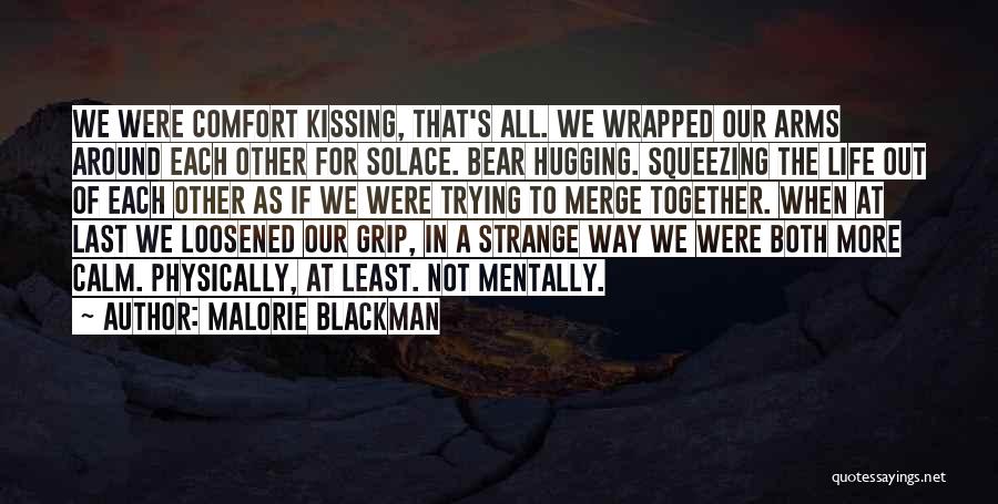 Hugging And Kissing Quotes By Malorie Blackman