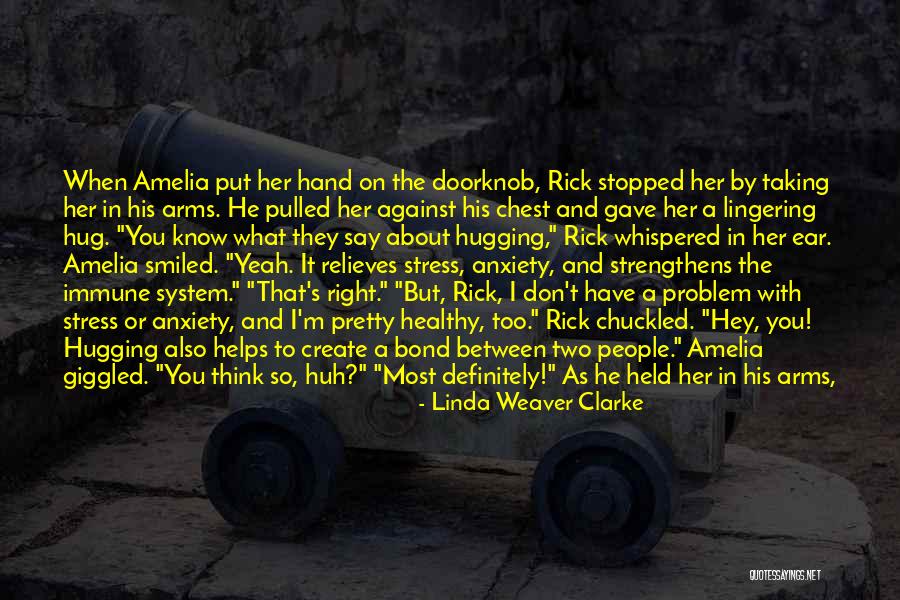 Hugging Couple Quotes By Linda Weaver Clarke Hugging Couple Quotes By Linda Weaver Clarke