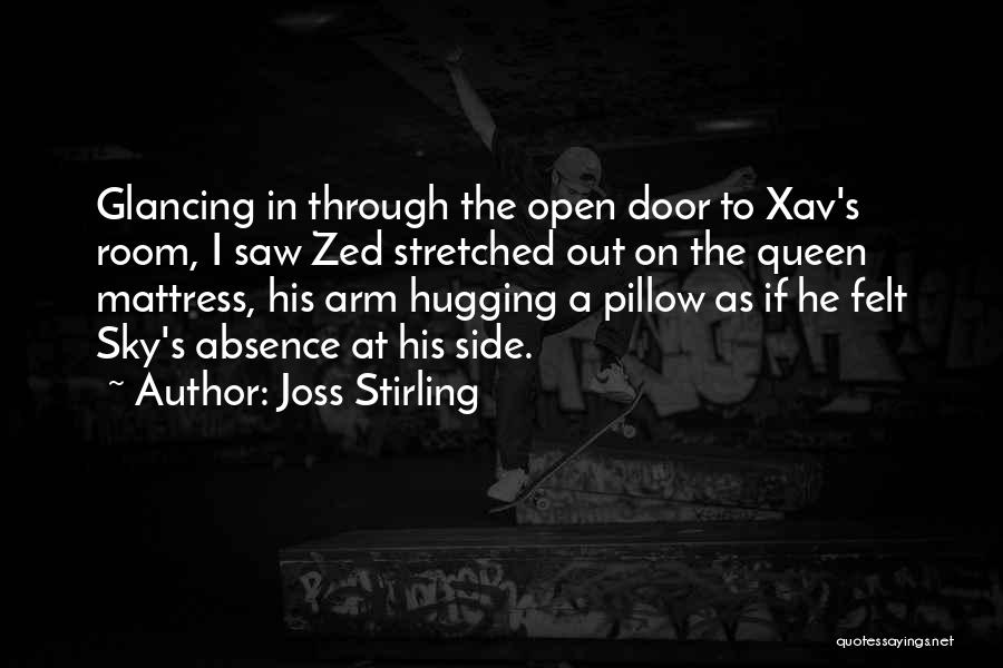 Hugging Pillow Quotes By Joss Stirling