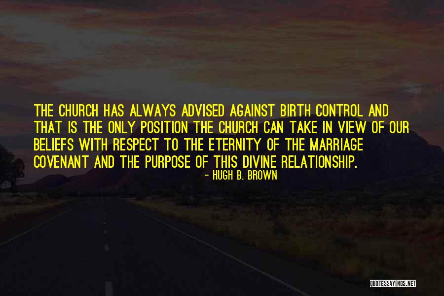 Hugh B. Brown Quotes 244109