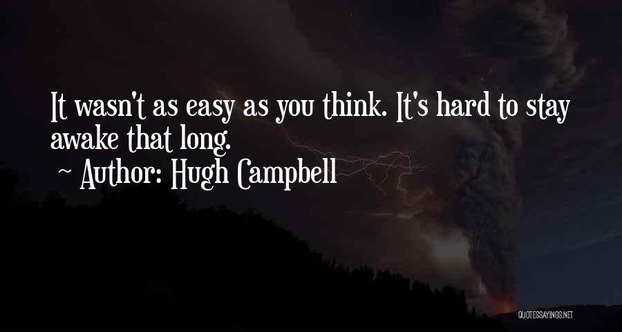 Hugh Campbell Quotes 2135313